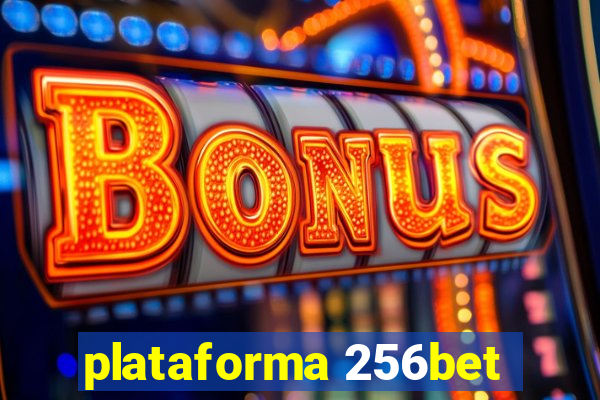 plataforma 256bet